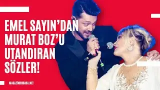 Birlikte sahne aldılar: Emel Sayın’dan Murat Boz’a övgü dolu sözler!