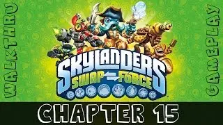 Chapter 15: Kaos' Fortress - Skylanders Swap Force Gameplay