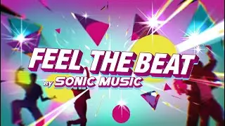 SONIC MUSIC - Feel the Beat ( Eurodance mix)