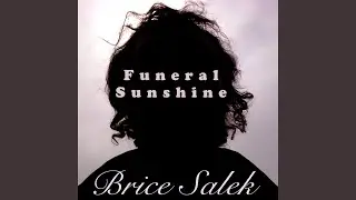 Funeral Sunshine