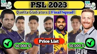 Psl 2023 quetta gladiators squad | psl 8 qg Squad | quetta gladiators squad | psl 2023 player price
