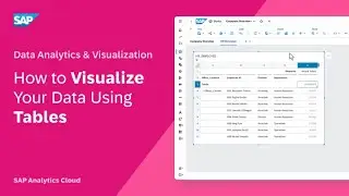 How to Visualize your Data Using Tables: SAP Analytics Cloud