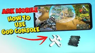How To Use God Console In ARK Mobile Revamp Full Tutorial 🔥🔥 : ARK Ultimate Mobile Edition