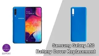 Samsung Galaxy A50 Battery Cover Replacement