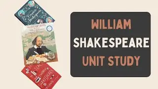 How to Teach Shakespeare in your Homeschool
