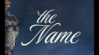 What The Angel Said | The Name