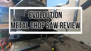 Evoloution S355CPS Metal Chop Saw Unboxing/Initial Review