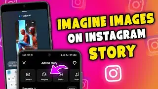 How to Imagine Images on Instagram Stories | Imagine Feature Update on Instagram Story