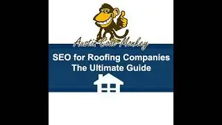 SEO for Roofing Companies The Ultimate Guide to More Calls, Leads, and Jobs