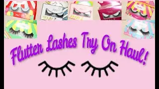Flutter Lashes Try On / Haul / Best False Lashes