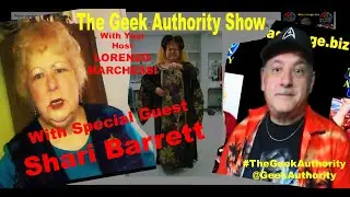 039 The Geek Authority Show - Shari Barrett - Publicist