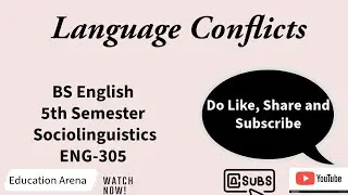 Language conflicts | Sociolinguistics | BS English 5th Semester  | ENG-305