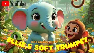 funny elephant🐘monkey🐵Turtle🐢Ellie’s Soft Trumpet  kids story