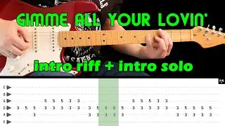 GIMME ALL YOUR LOVIN' - Guitar lesson - Intro Riff + intro solo (with tabs) - ZZ Top