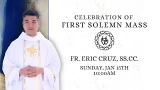 Father Eric Cruz Celebration of First Solemn Mass
