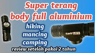 Senter kepala taff led  setelah 2 tahun