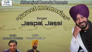 Lyrical: Sweet memories - Audio Song | Jaspal Jassi | New Punjabi Song | Friday Fun Records Punjabi