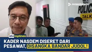 Diduga Bandar Judol, Ketua Nasdem Sumut Jadi Korban Salah Tangkap di Pesawat! | NTV TOPLINES