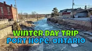 A Winter Day Trip in Port Hope, Ontario | 6 Places To Eat, Play, Stay | Travelling Foodie