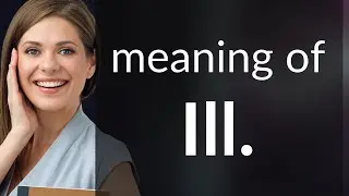 Ill. &bull; ILL. meaning