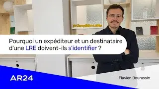 Pourquoi un exp&eacute;diteur et un destinataire d'une LRE doivent-ils s'identifier ?