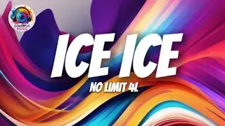 ICE ICE- NO LIMIT - (Lyrics)