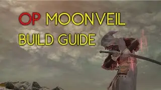 Elden Ring | OP Moonveil Build Guide