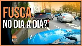 USAR FUSCA NO DIA A DIA - &Eacute; POSS&Iacute;VEL?