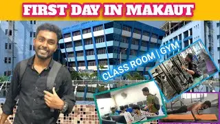 First day in MAKAUT University | Exploring GYM | CLASS ROOM | LAB #makaut