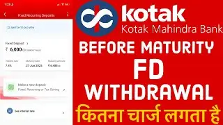 fd withdrawal before maturity in kotak 811 charges| kotak fd break kaise kare | kotak mahindra bank