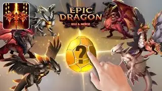 Dragon Epic - Idle & Merge - Gameplay Trailer (Android)
