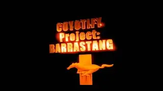 Coyotify Project BarraStang : March 2021 Short Update