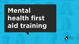 Develop Your Workforce: Mental Health First Aid Training