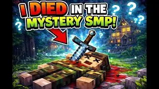 I died in the mystery SMP