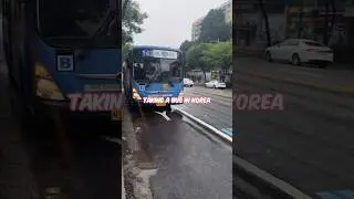 Taking a bus in Korea