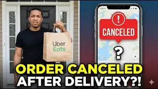 Why Uber Eats Cancel The Order After It Was Delivered? How To Cancel Uber Eats Order After Placing 