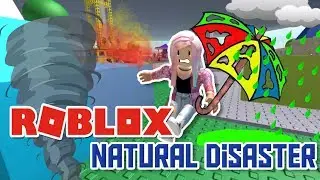 Let's play Roblox! Natural Disaster ⚡