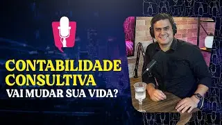 Contabilidade Consultiva: o segredo para o sucesso no mercado cont&aacute;bil com Pedro Nery