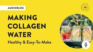 Collagen Water Benefits & DIY Recipe - Amandean Collagen Protein