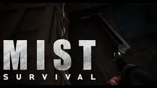 Mist survival pt31 - Back to basics - Hunt for elusive items