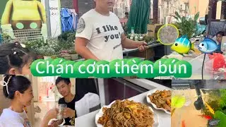 Đi Chợ Chiều Mua Cá ,Hai Vợ Chồng Chán Cơm Thèm Bún,Thái Lực Xào Bún Gì Mà Ngon Vậy