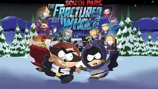 South Park: The Fractured But Whole | Part 5 | I'M A CISGENDERED MALE?!?