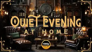 Quiet Evening at Home