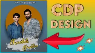 creative birthday Cdp design in Mobile 💥💥 || birthday photo Editing | dnc creatives