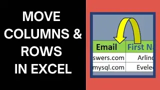 How to Move or Shift Columns and Rows easily in Excel
