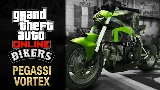 GTA Online: Bikers Update - Pegassi Vortex