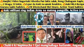 🔥Haojik2 Video Naga-Kuki Ahenba Pao lakle salak,  kaple, 😥2 Siraga, 13 Sokle,🔥Kuki na amuk houkhre