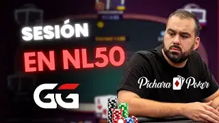 SESIÓN en NL50 GGPOKER R&C  [primera parte] Fabian Pichara