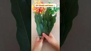diy diwali leaf decor🍃#shorts #diy #diwali #diwalicraft #leafdecor