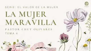 Chuy Olivares - La mujer maravilla